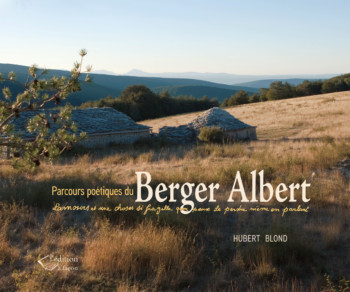 Parcours poétiques du Berger Albert de Hubert Blond