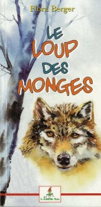 Couverture du livre Le loup des Monges de Flora Berger