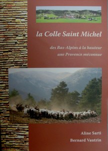 livre "La Colle Saint Michel, des bas alpins à la hauteur, une Provence méconnue" Aline Sarti et Bernard Vautrin