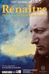 nouvelle exposition : « Renaître. Jean Giono après la Grande Guerre ».