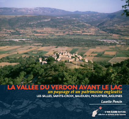 La vallée du Verdon avant le lac de Lucette Poncin