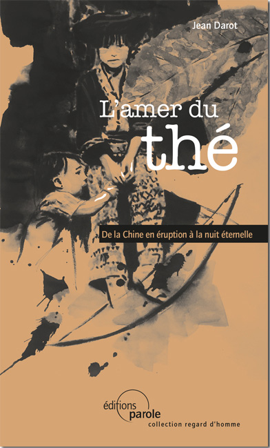 L'amer du thé de Jean Darot