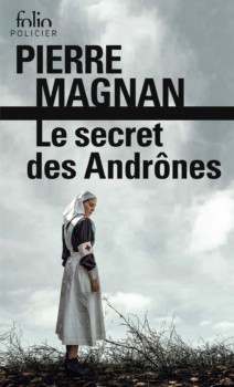 Le secret des Andrônes de Pierre Magnan