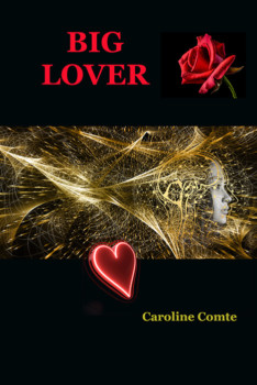 Big Lover de Caroline Maillet