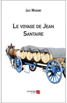 Le Voyage de Jean Santaire de Jack Meurant
