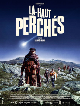 Affiche du film Là-haut perchés de Raphaël Mathié
