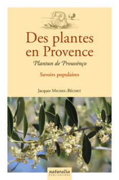 Des plantes en Provence de Jacques Michel-Béchet