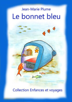 Le bonnet bleu de Jean-Marie Plume Le bonnet bleu de Jean-Marie Plume