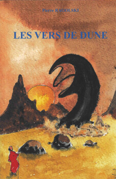 Les vers de Dune de Pierre Ragolski 