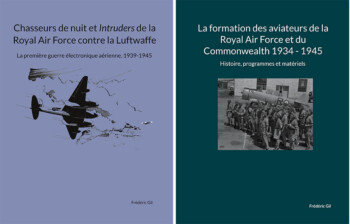 Chasseurs de nuit et Intruders de la Royal Air Force contre la Luftwaffe de Frédéric Gil