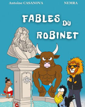 Fables du robinet de Sophiane NEMRA et Antoine Casanova