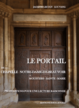 Le Portail de Notre-Dame-de-Beauvoir par Jacques Lecugy & Luc Vang