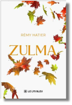 Zulma de Rémy Hatier Zulma de Rémy Hatier