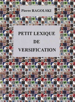 Petit lexique de versification de Pierre Ragolski