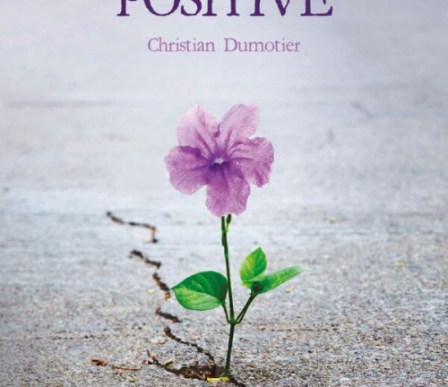 Alchimie Positive de Christian Dumotier