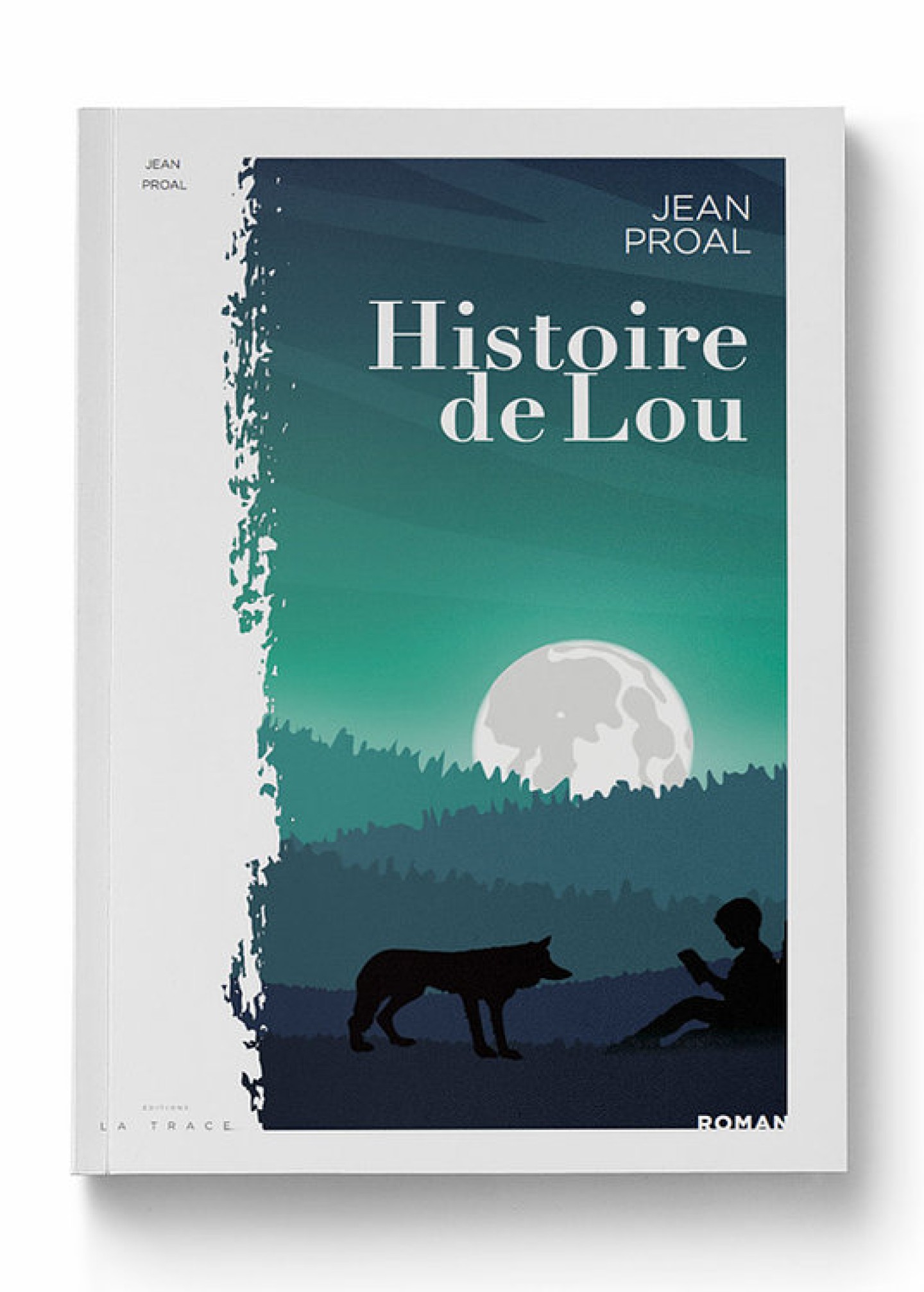 Histoire de Lou de Jean Proal