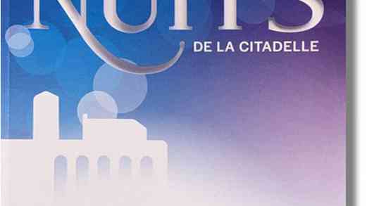 Les Nuits de la Citadelle - Histoire d'un festival