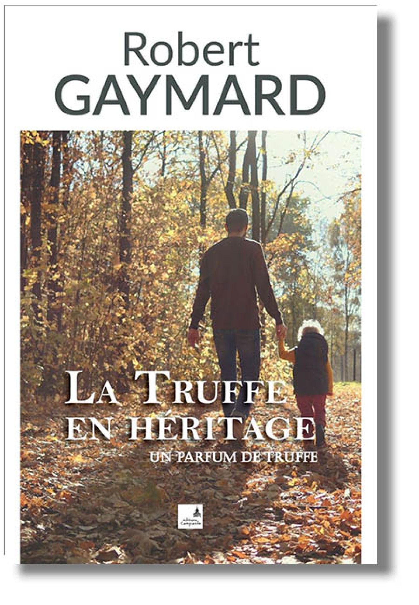 La truffe en héritage de Robert Gaymard