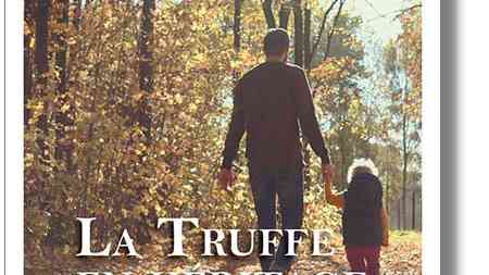 La truffe en héritage de Robert Gaymard