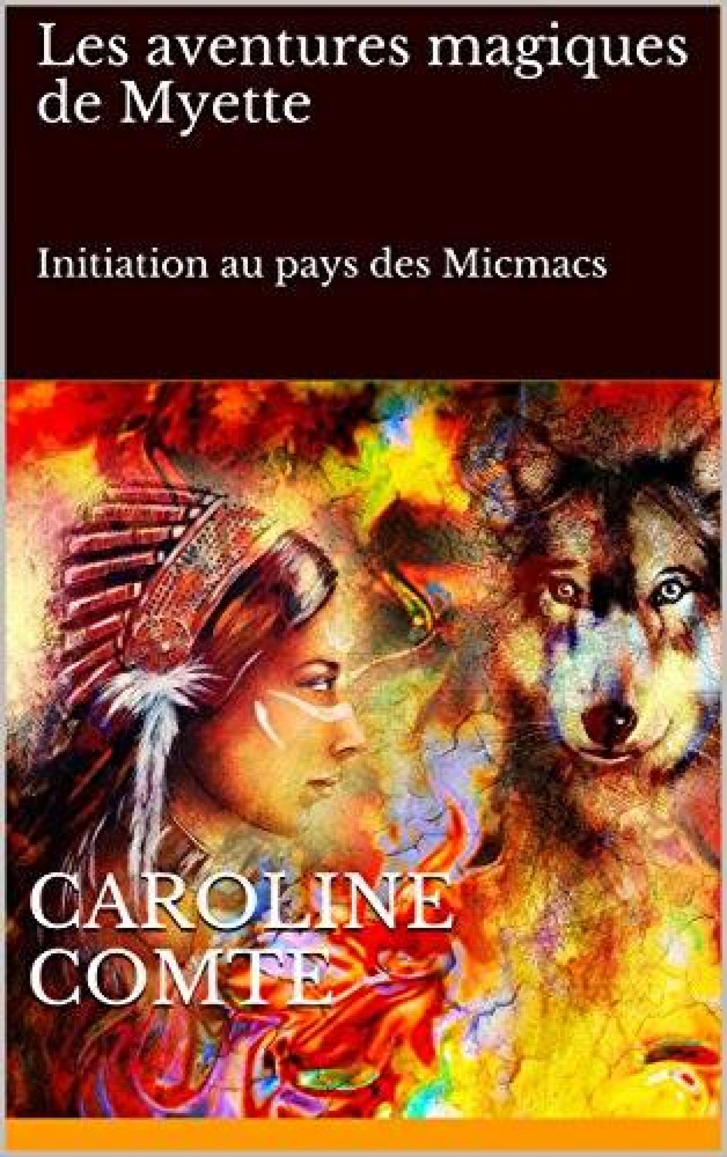 Les aventures magiques de Myette de Caroline Comte