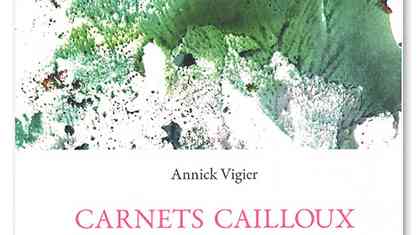 Carnets cailloux de Annick Vigier