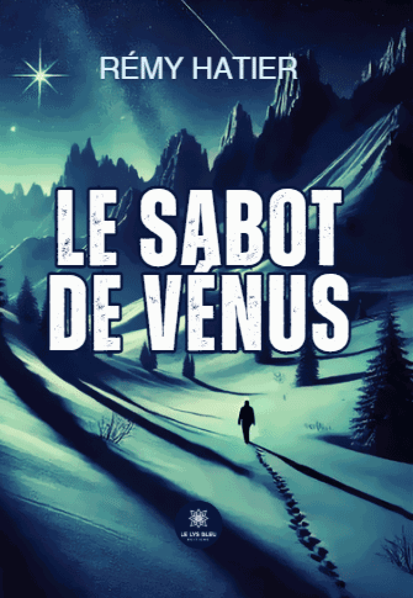 Le sabot de Vénus de Rémy Hatier