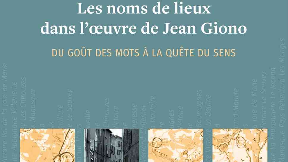 Les noms de lieux dans l’œuvre de Jean Giono de Jean-Claude Bouvier