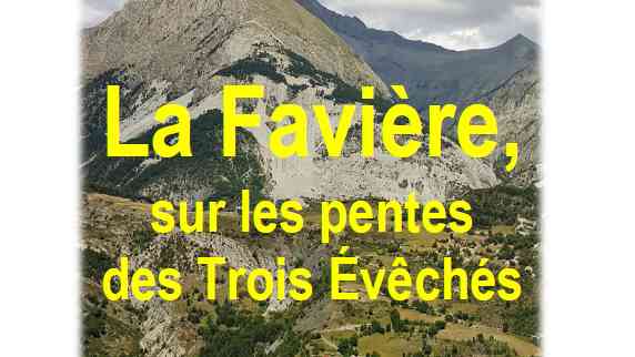 La Favière, sur les pentes des Trois Evêchés Jean-Paul Roux