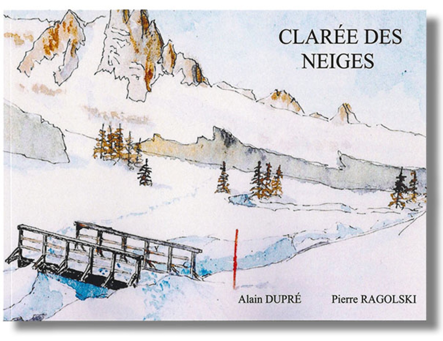 Clarée des neiges de Pierre Ragolski