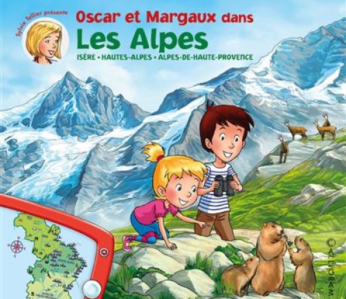 Les Voyages d'Oscar et Margaux dans les Alpes