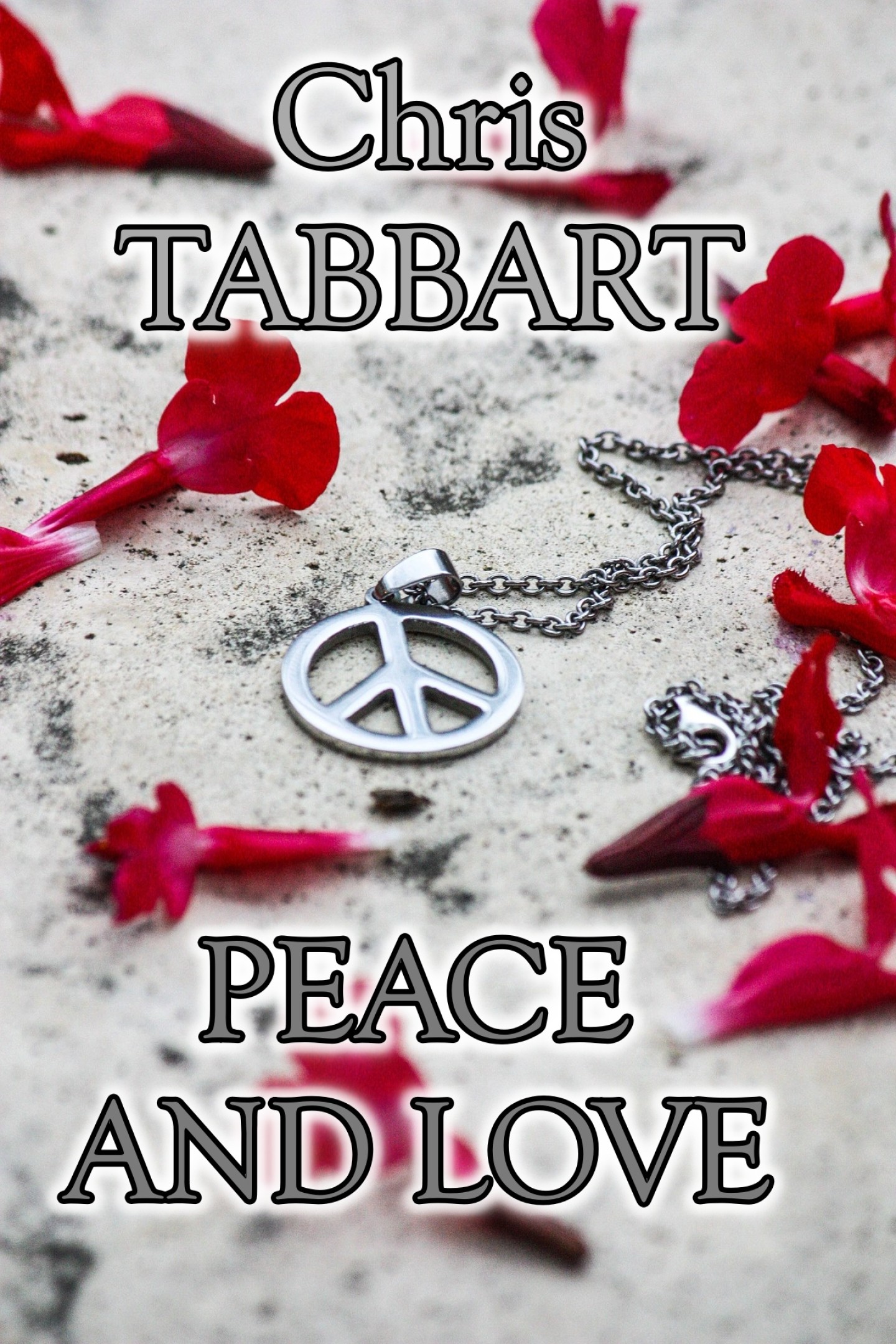 Peace and Love de Chris Tabbart