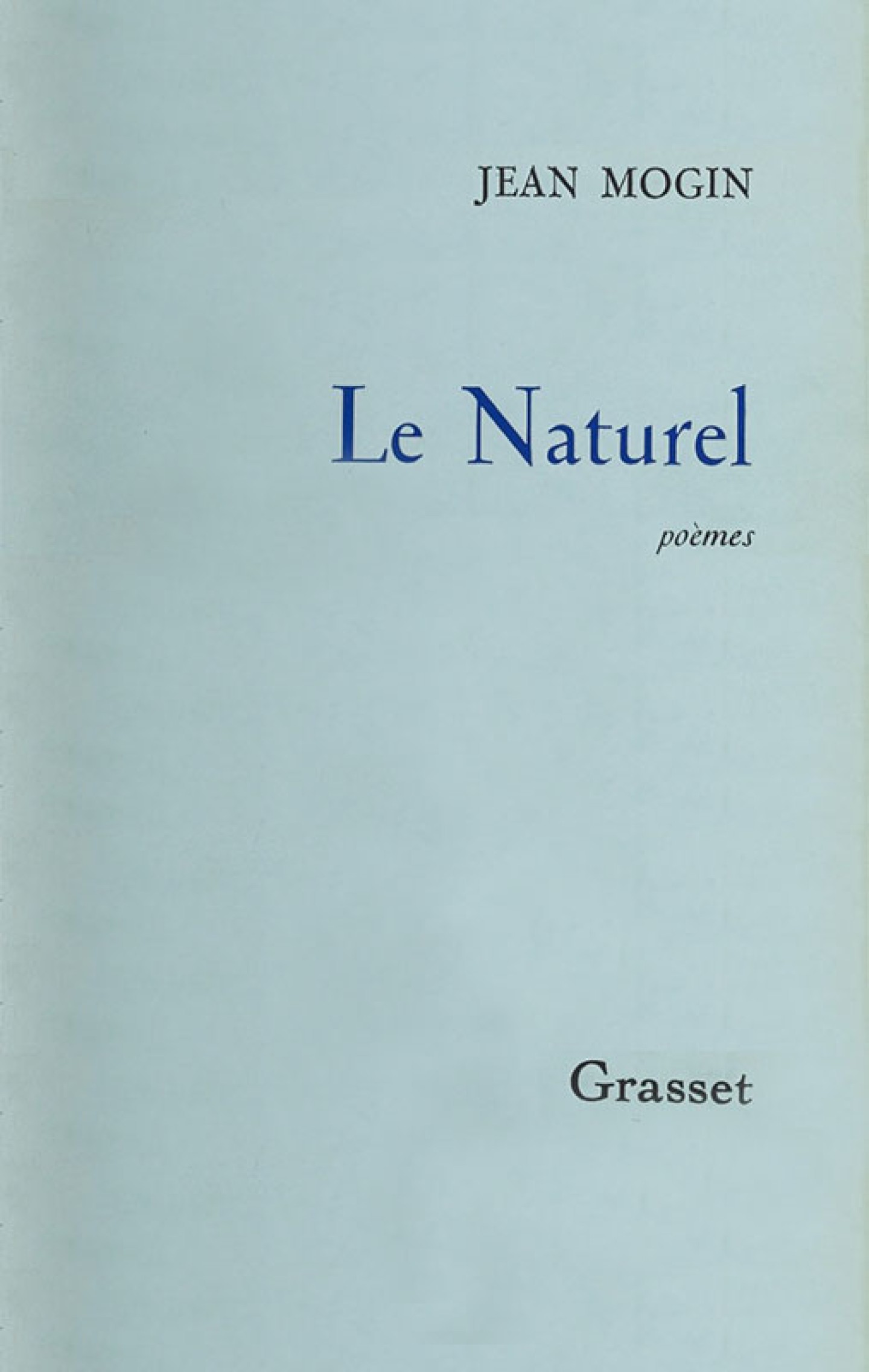 Le naturel recueil de Jean Mogin