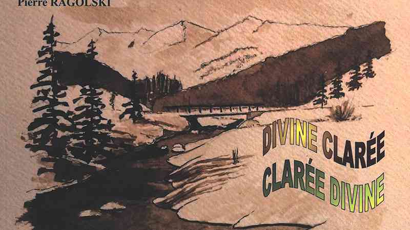 Divine Clarée, Clarée Divine de Pierre Ragolski Divine Clarée, Clarée Divine de Pierre Ragolski