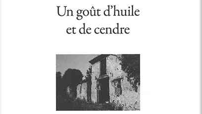 Un goût d'huile et de cendre de Denys Fine Un goût d'huile et de cendre de Denys Fine