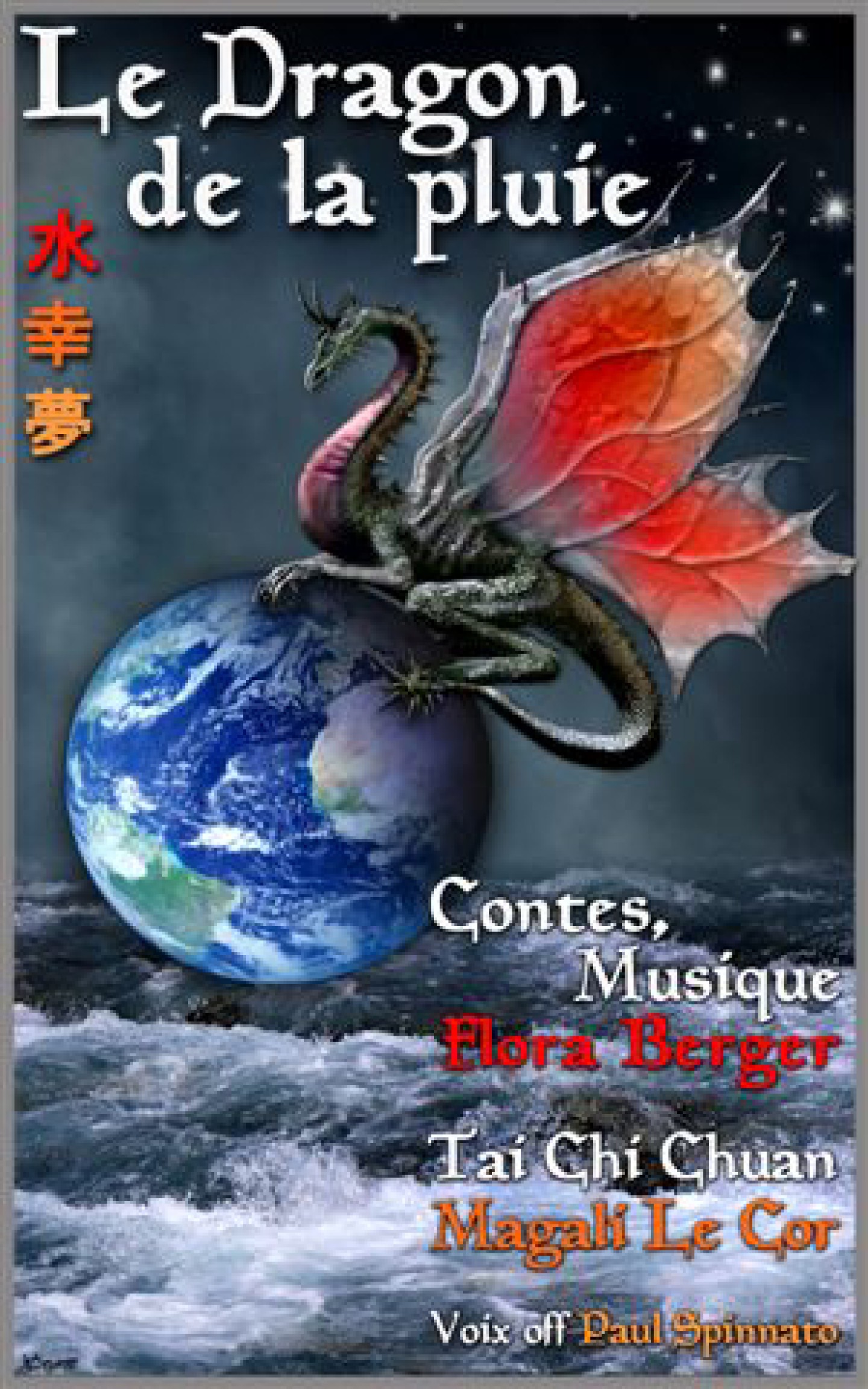 Spectacle Dragon de la Pluie - Flora Berger - Magali Le Cor
