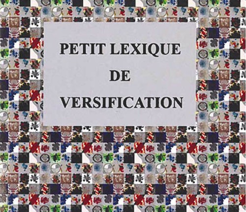Petit lexique de versification de Pierre Ragolski Petit lexique de versification de Pierre Ragolski