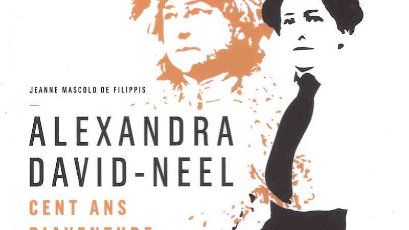 Alexandra David-Neel par Jeanne Mascolo