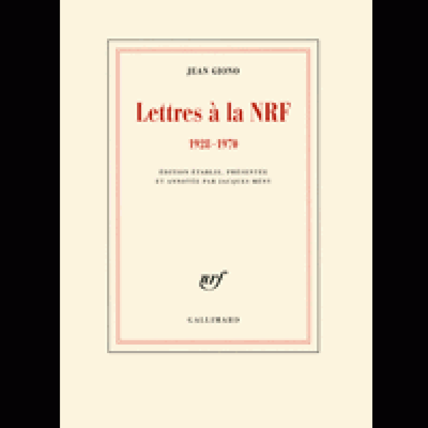 Jean Giono Lettres à la NRF (1928-1970)