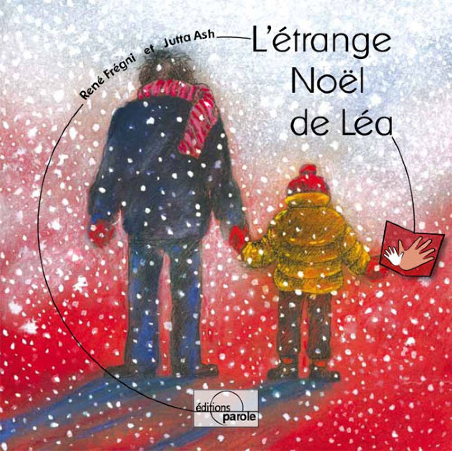 L’étrange Noël de Léa - René Frégni et Jutta Ash