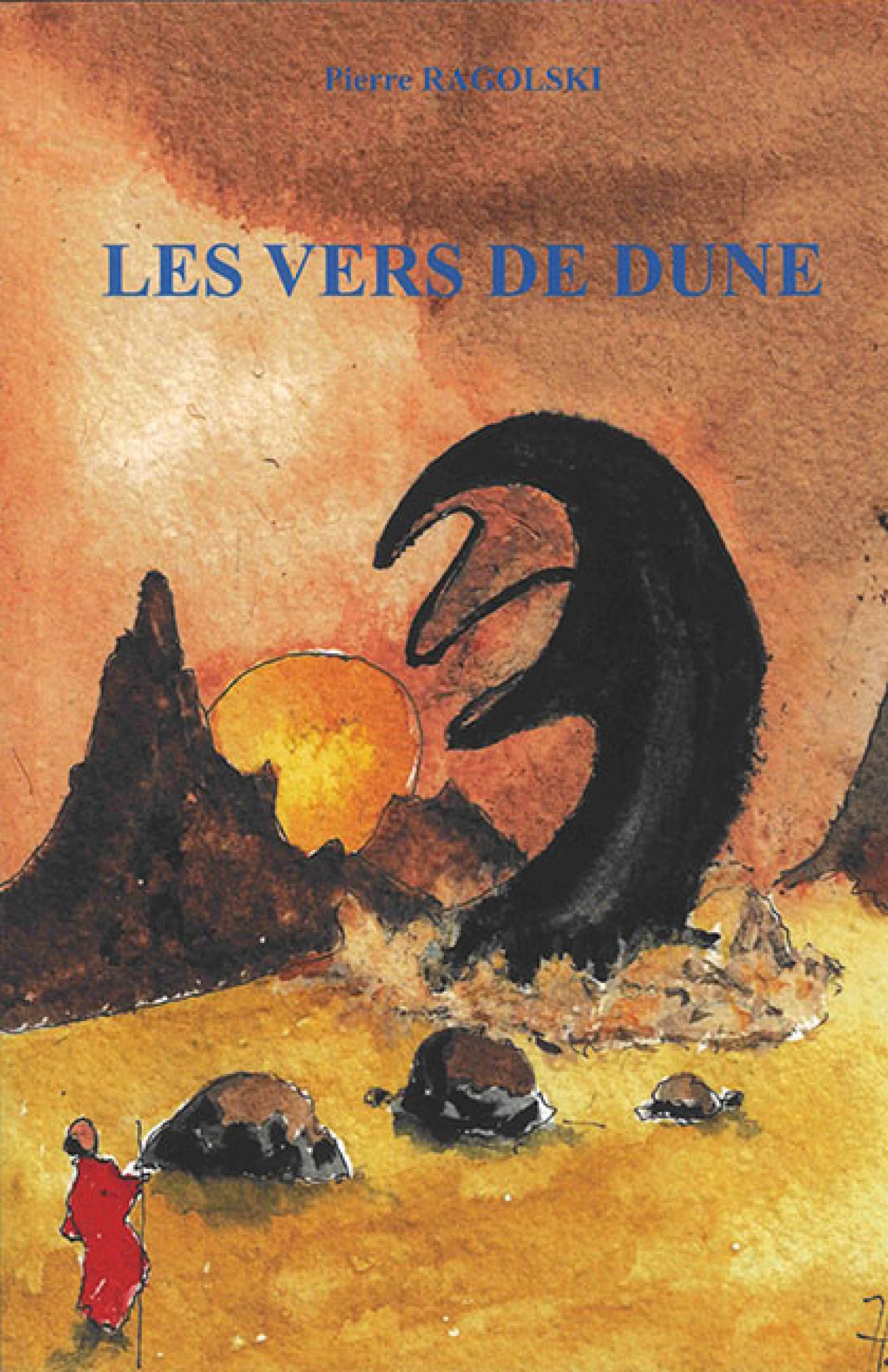 Les vers de Dune de Pierre Ragolski