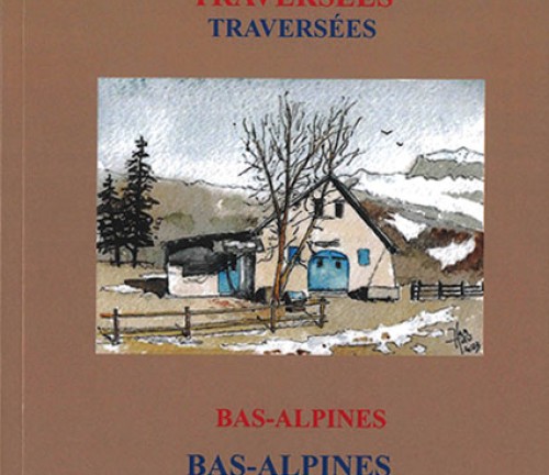 Nouvelles traversées Bas-Alpines de Pierre Ragolski
