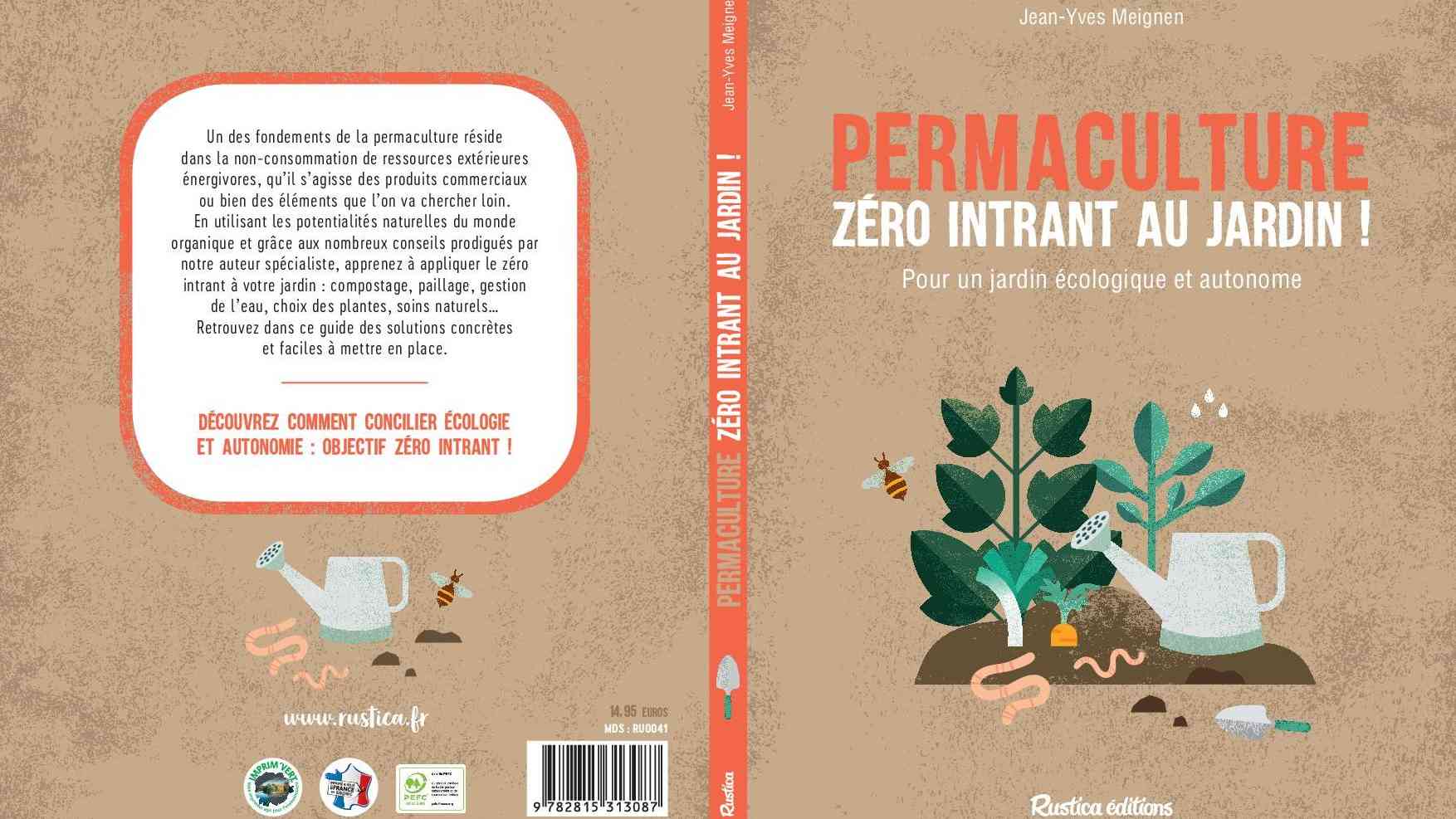 Permaculture : Zéro intrants au jardin de Jean-Yves Meignen