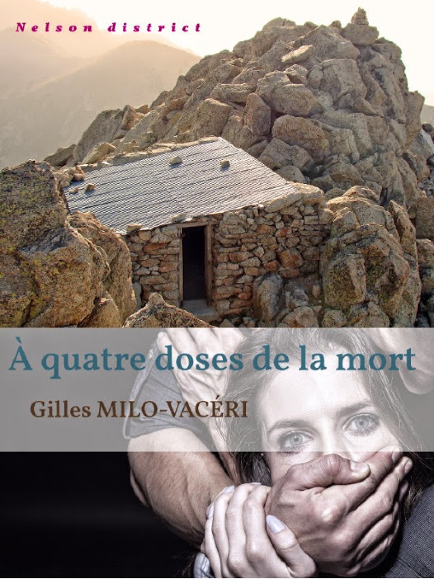 A quatre doses de la mort de Gilles Milo-Vacéri