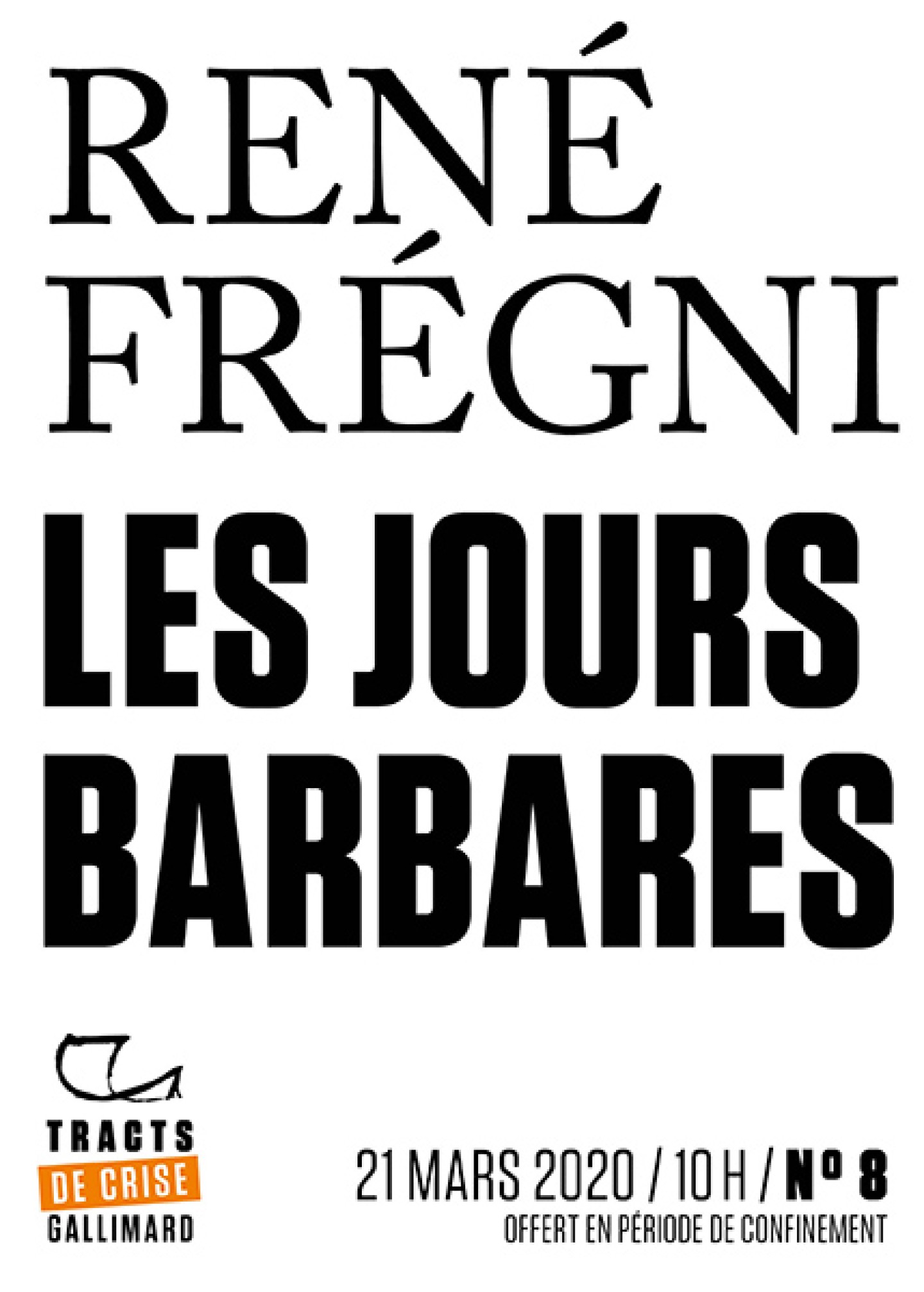 Les Jours barbares de René Frégni
