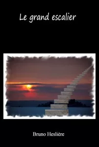 Couverture Le grand escalier de Bruno Hesliere