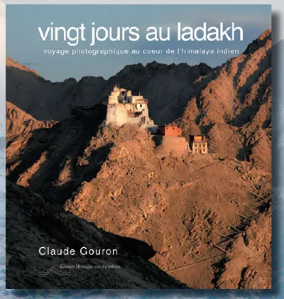 Vingt jours au Ladakh de Claude Gouron