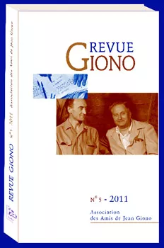 Couverture de la Revue Giono N°5 - 2011 Couverture de la Revue Giono N°5 - 2011