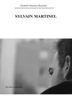 Sylvain Martinel d'Elisabeth Martinez-Bruncher