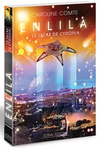 Enlila 3 Le sacre de Cydonia de Caroline Comte