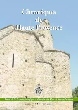 Chronique de Haute-Provence n°375, 135e année. Société Scientifique et Littéraire des Alpes-de-Haute-Provence